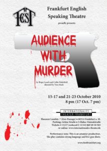 Frankfurt English Speaking Theatre - Poster "Audience with Murder"