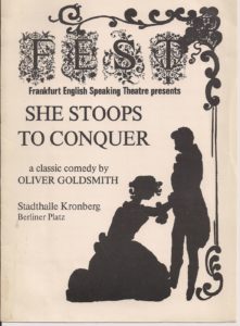 Frankfurt English Speaking Theatre - Poster "She Stoops to Conquer"